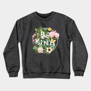 Be Kind Crewneck Sweatshirt